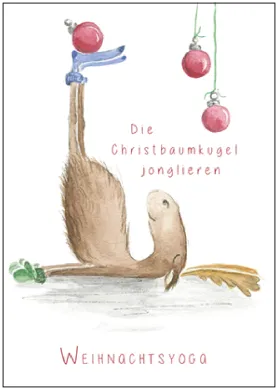 Gisela Herberger - Weihnachtsyoga - die Christbaumkugel jonglieren