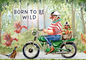 Ingrid Berendsen - Born to be wild