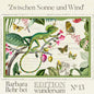 Edition Wundersam - Barbara Behr - No. 13 "Zwischen Sonne und Wind"