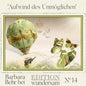 Edition Wundersam - Barbara Behr - No. 14 "Aufwind des Unmöglichen"