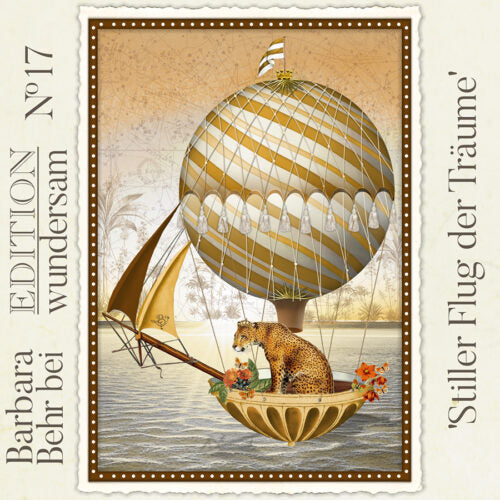 Edition Wundersam - Barbara Behr - No. 17 "Stiller Flug der Träume"