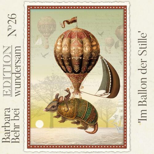 Edition Wundersam - Barbara Behr - No. 26 "Im Ballon der Stille"