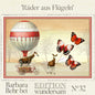 Edition Wundersam - Barbara Behr - No. 32 "Räder aus Flügeln"